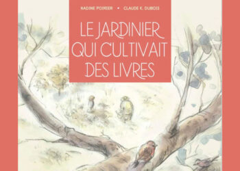 Livre “Le jardinier qui cultivait des livres” lu par Myriam Bergeron